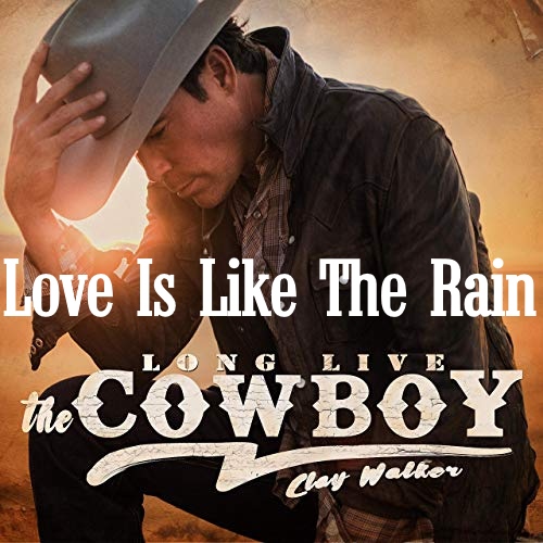 Love is Like the Rain - Country Line Dance - Clay Walker